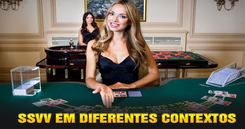 SSVV em Diferentes Contextos